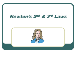 Newton`s 2nd & 3rd Law