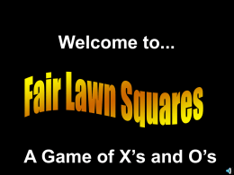 Welcome to... A Game of X`s and O`s