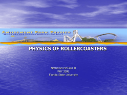 physics of rollercoasters - FSU High Energy Physics