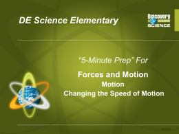 Changing the Speed of Motion