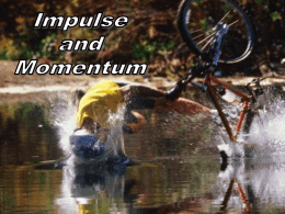 1.1 _ 1.2 - Impulse and Momentum