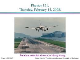 PowerPoint Presentation - Physics 121. Lecture 08.