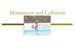 Momentum and Collisions
