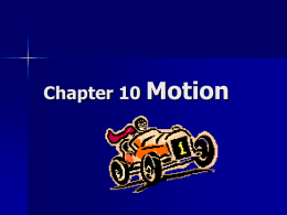 Chapter 10 Motion Measuring Motion