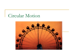 NOTES Circular Motion