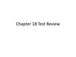 Chapter 18 Test Review