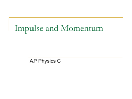 Impulse and momentum PPT from class
