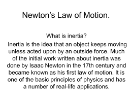 Newton`s Law of Motion.