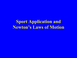 Sport Application and Newton`s Laws of Motion