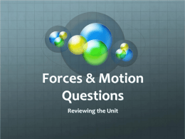 Forces & Motion Questions