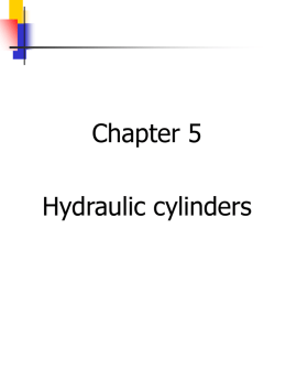 Chapter 5 Hydraulic Cylinders