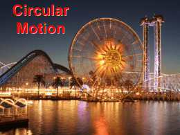 7.1 Circular Motion