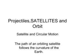 projectiles, satellites and gravity