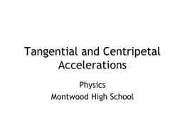 Tangential and Centripetal Accelerations