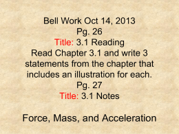 CPO – 3.1 Force, Mass and Acceleration
