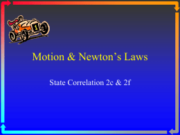 Motion & Newton`s Laws