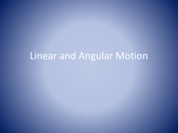 Linear and Angular Motion - CCVI