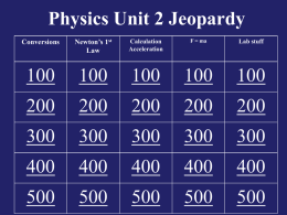 physics jeopardy unit 2a