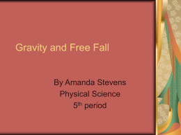 amanda`sGravity and Free Fall