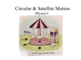 Circular & Satellite Motion
