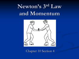Newton`s 3rd Law and Momentum