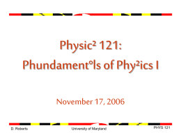 PowerPoint - UMD Physics