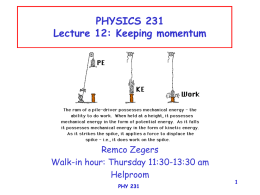 1 PHYSICS 231 Lecture 12: Keeping momentum