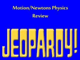 Jeopardy Motion Newtons Review