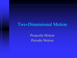 Two-Dimensional Motion