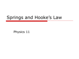 Springs and Hooke`s Law