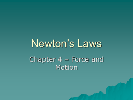 Newton`s Laws - strikerphysics11
