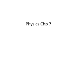 Physics Chp 7