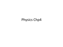 Physics Chp4