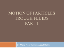 Motion of Particle through Fluid-part 1