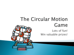The Circular Motion Game