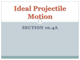 Ideal Projectile Motion