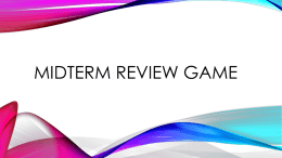 Midterm Review Game
