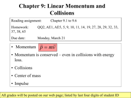 Chapter 9: Linear Momentum and Collisions