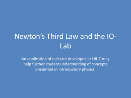 Newton*s Third Law and the IO-Lab