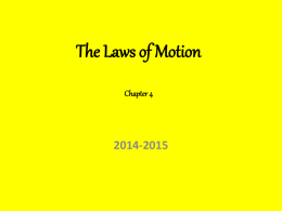 The Laws of Motion Chapter 4 - Belle Vernon Area School District