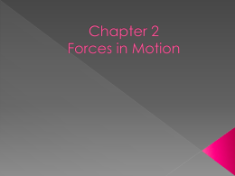 Ch 2 Forces in motion