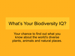 What`s Your Biodiversity IQ?