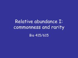 Relative abundance I: commonness and rarity