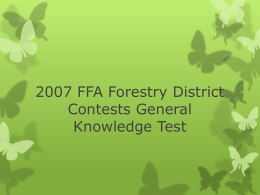 2007 FFA Forestry District Contests General Knowledge Test