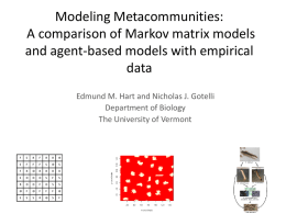 Modeling Metacommunities: A comparison of matrix and agent