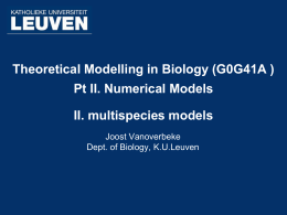 Theoretical Modelling in Biology (G0G41A ) Pt II