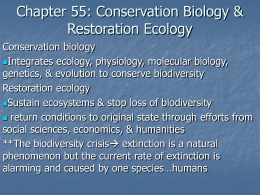 Chapter 55: Conservation Biology & Restoration Ecology