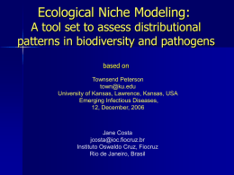 Ecological Niche Modeling: A tool set to assess