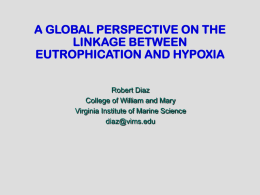 ECOLOGICAL CONSEQUENCES OF HYPOXIA IN THE …