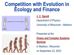 Competition with Evolution in Ecology and Finance